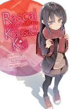 Rascal Does Not Dream of a Knapsack Kid (Light Novel)