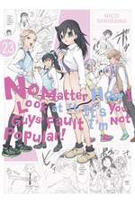 No Matter How I Look at It, It's You Guys' Fault I'm Not Popular!, Vol. 23