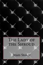 The Lady of the Shroud