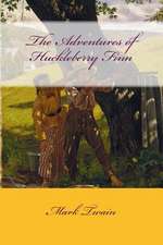 The Adventures of Huckleberry Finn