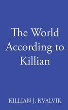 The World According to Killian