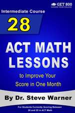 28 ACT Math Lessons to Improve Your Score in One Month - Intermediate Course