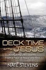 Deck Time with Jesus