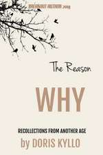 The Reason Why