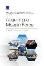 Acquiring a Mosaic Force