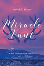 Miracle Hunt