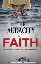 The Audacity of Faith