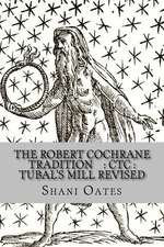 The Robert Cochrane Tradition