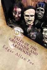 Tales of the Grotesque and Arabesque