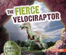 FIERCE VELOCIRAPTOR