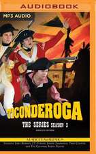 Ticonderoga - Season Three