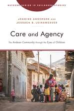 Care and Agency: The Andean Community through the Eyes of Children