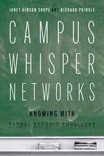 Campus Whisper Networks: Knowing with Sexual Assault Survivors