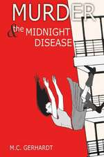 Murder & the Midnight Disease