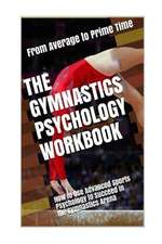 The Gymnastics Psychology Workbook