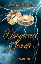 Dangerous Secrets