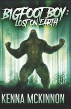 Bigfoot Boy: Lost on Earth