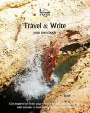 Travel & Write Your Own Book - Israel