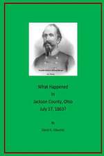 What Happened in Jackson County, Ohio July 17, 1863?