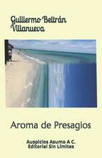 Aroma de Presagios