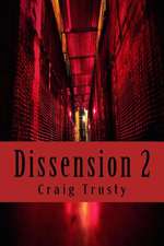 Dissension 2