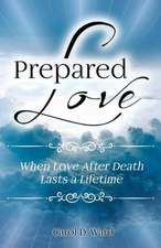 Prepared Love