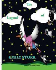 The Legend of Emily Stork