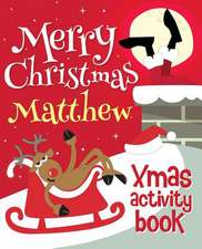 Merry Christmas Matthew - Xmas Activity Book