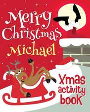 Merry Christmas Michael - Xmas Activity Book