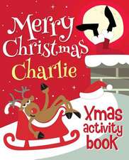 Merry Christmas Charlie - Xmas Activity Book