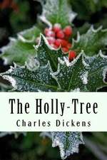 The Holly-Tree