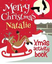 Merry Christmas Natalie - Xmas Activity Book