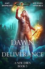 Dawn of Deliverance