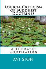 Logical Criticism of Buddhist Doctrines