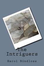 The Intriguers