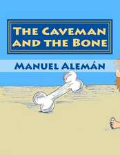 The Caveman and the Bone