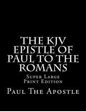 The KJV Epistle of Paul to the Romans