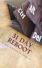 31 Day Reboot