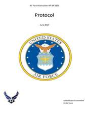 Air Force Instruction AFI 34-1201 Protocol June 2017