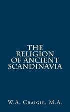 The Religion of Ancient Scandinavia