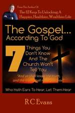 The Gospel...According to God