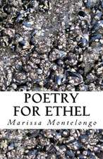 Poetry for Ethel