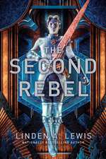 The Second Rebel