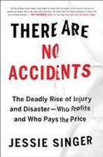 There Are No Accidents