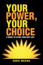 Your Power, Your Choice