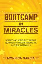 Bootcamp in Miracles