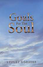 Goals for the Soul