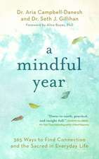 Campbell-Danesh, A: Mindful Year