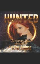 Hunted: The Midnight Series, Book Two