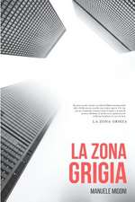 La Zona Grigia